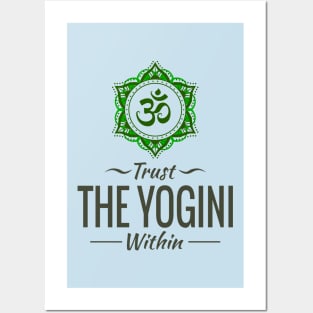 Trust The Yogini Within Om Mandala Posters and Art